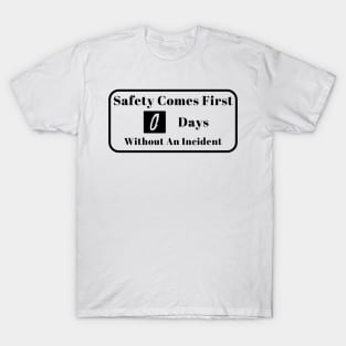 Sarcastic Shirt with "Days Without Incident" Funny Quote Tee, Casual Humor Clothing, Perfect Gift for Friends T-Shirt